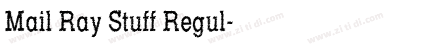 Mail Ray Stuff Regul字体转换